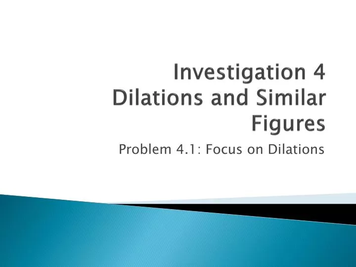 investigation 4 dilations and similar figures