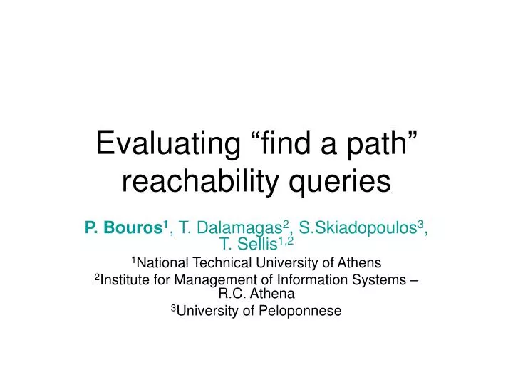 evaluating find a path reachability queries