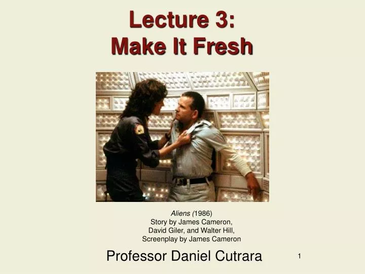 lecture 3 make it fresh