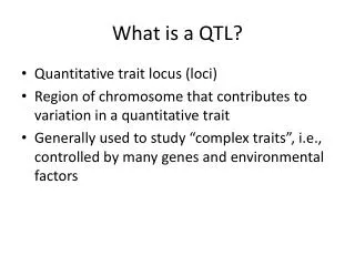 What is a QTL?