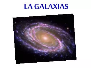 la galaxias