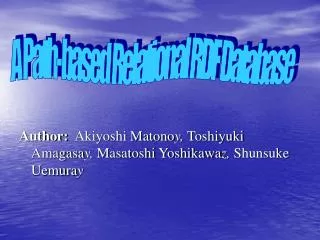 Author: Akiyoshi Matono y, Toshiyuki Amagasa y, Masatoshi Yoshikawa z, Shunsuke Uemura y