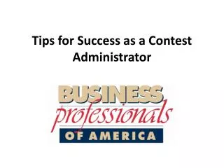 Tips for Success as a Contest Administrator