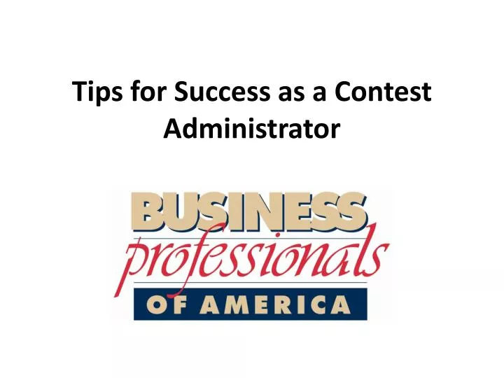 tips for success as a contest administrator