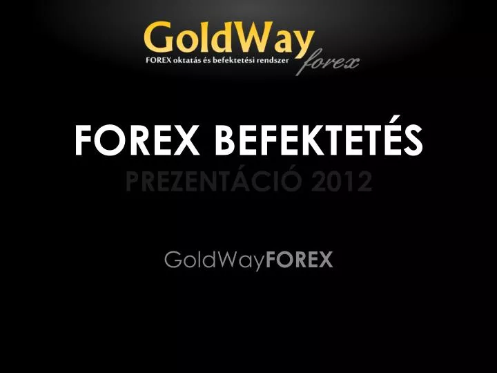 forex befektet s prezent ci 2012