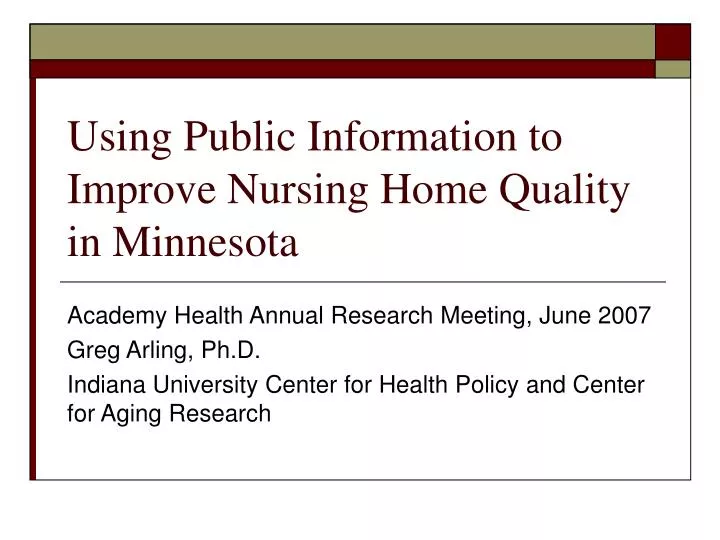 using public information to improve nursing home quality in minnesota