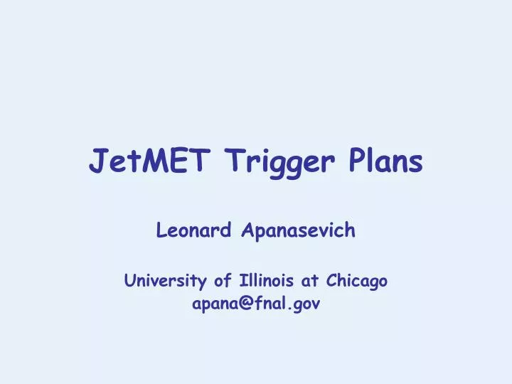 jetmet trigger plans