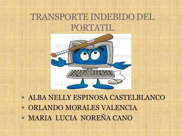 transporte indebido del portatil