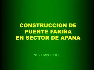 construccion de puente fari a en sector de apana