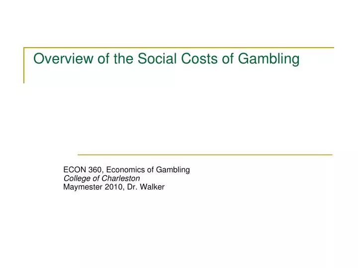 overview of the social costs of gambling