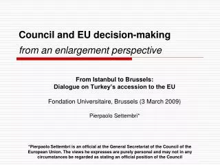 Council and EU decision-making from an enlargement perspective