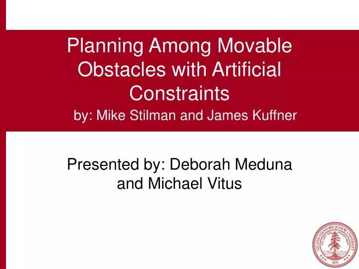 planning among movable obstacles with artificial constraints