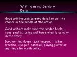 Writing using Sensory Detail - slide 1