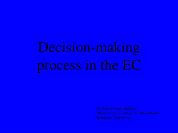 decision making process in the ec