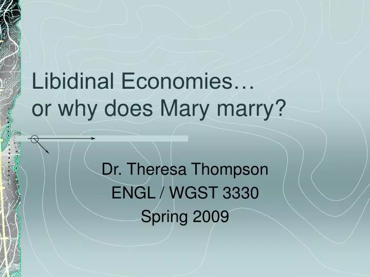 libidinal economies or why does mary marry