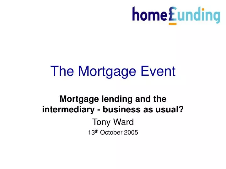 the mortgage event