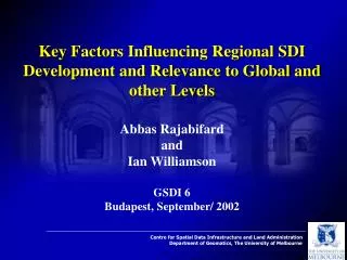Key Factors Influencing Regional SDI Development and Relevance to Global and other Levels