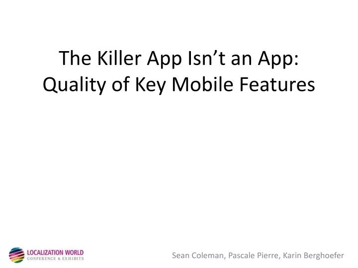 the killer app isn t an app quality of key mobile features