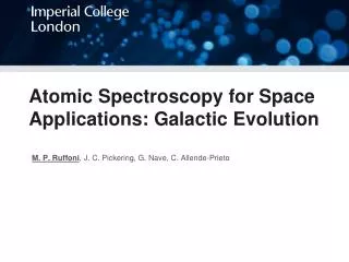 Atomic Spectroscopy for Space Applications: Galactic Evolution l