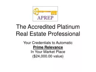 The Accredited Platinum Real Estate Professional