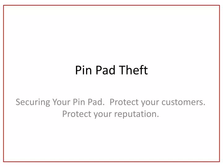 pin pad theft