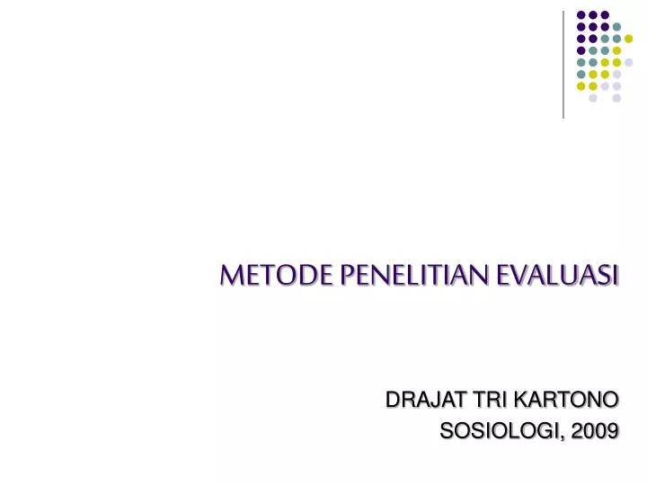 metode penelitian evaluasi