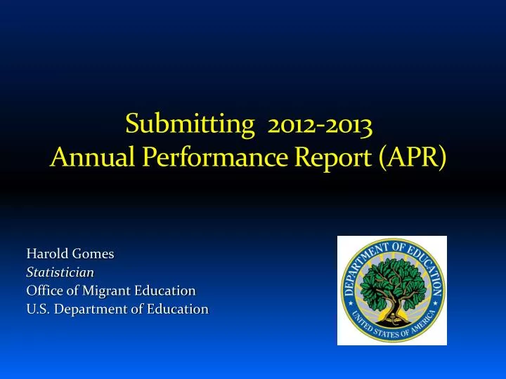 submitting 2012 2013 annual performance report apr