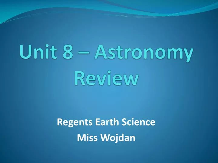 unit 8 astronomy review