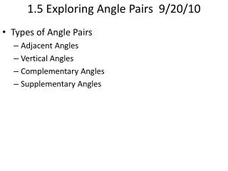 1.5 Exploring Angle Pairs 9/20/10