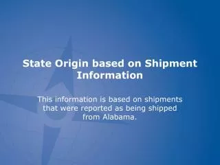 State Origin based on Shipment Information