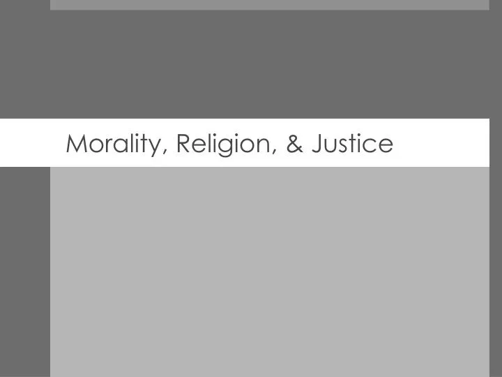 morality religion justice