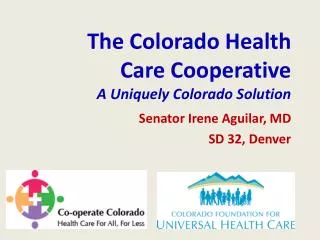 The Colorado Health Care Cooperative A Uniquely Colorado Solution
