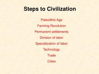 Steps to Civilization