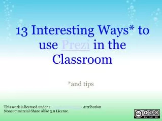 13 Interesting Ways* to use Prezi in the Classroom