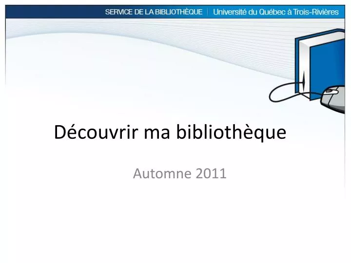 d couvrir ma biblioth que