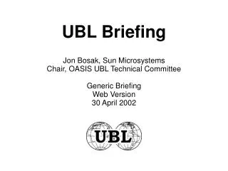 UBL Briefing