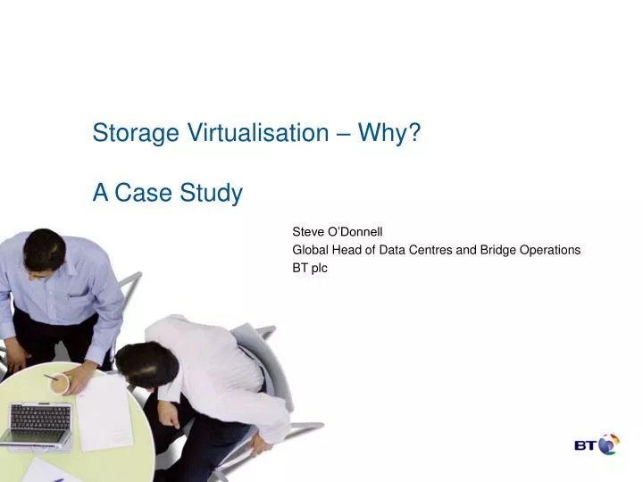 storage virtualisation why a case study