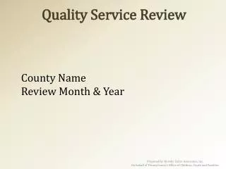 Quality Service Review