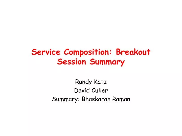 service composition breakout session summary