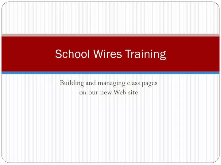 school wires training