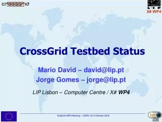 CrossGrid Testbed Status