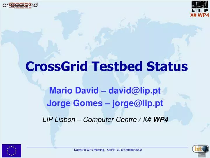 crossgrid testbed status