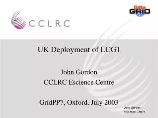UK Deployment of LCG1