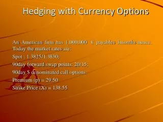 Hedging with Currency Options