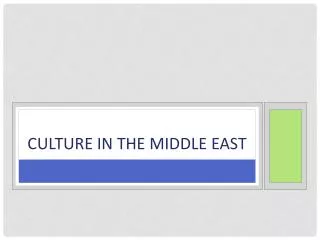 Culture in the Middle East