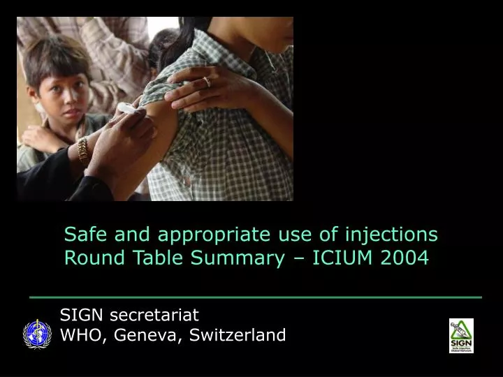 safe and appropriate use of injections round table summary icium 2004