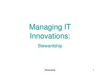 Managing IT Innovations: