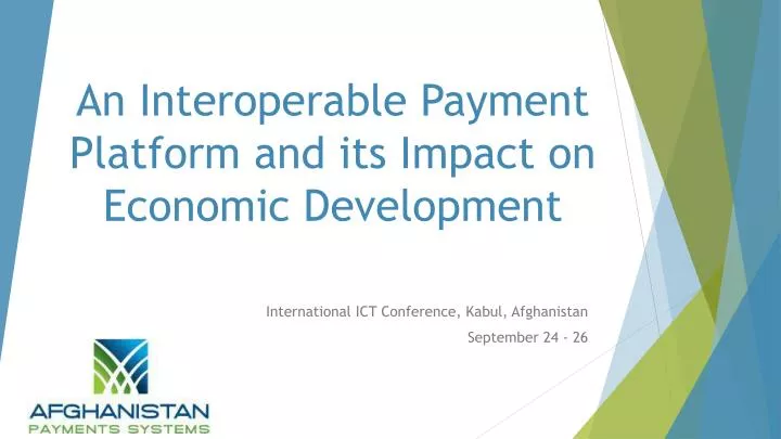 an interoperable payment platform and its impact on economic development