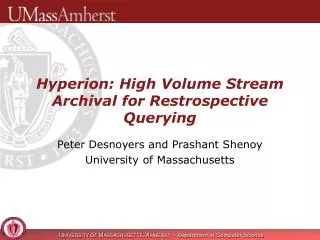 Hyperion: High Volume Stream Archival for Restrospective Querying
