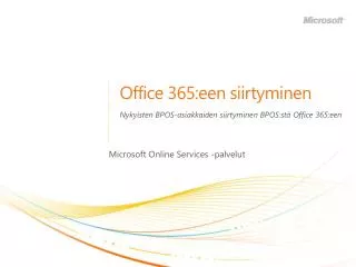 office 365 een siirtyminen